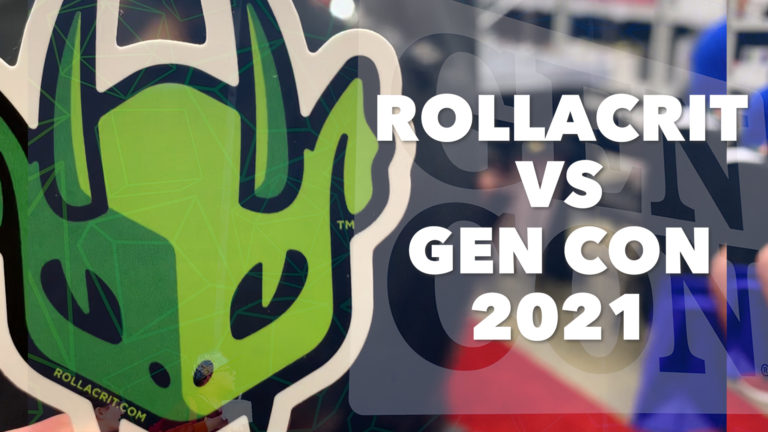 Rollacrit vs. Gen Con 2021